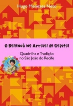 O balancê no arraial da capital