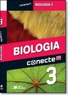 Conecte Biologia - Volume 3