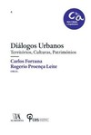 Diálogos urbanos: territórios, culturas, patrimónios