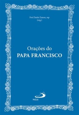 Orações do Papa Francisco