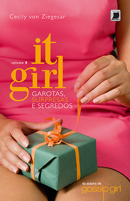IT GIRL 8 GAROTAS SURPRESAS E SEGREDOS