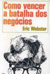 Como Vencer a Batalha dos Negócios