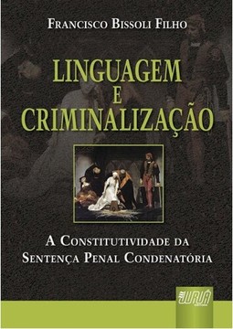 Linguagem e Criminalização