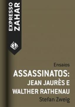 Assassinatos: Jean Jaurès e  Walther Ratheneau