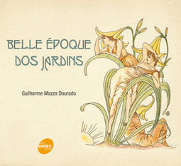 Belle époque dos jardins