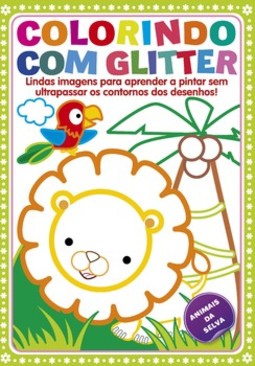 Colorindo com glitter: animais da selva