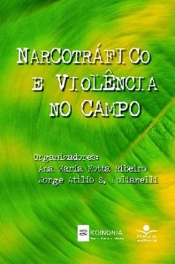 Narcotráfico e violência no campo