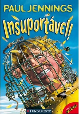 Série Incrível - Insuportável