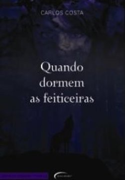 QUANDO DORMEM AS FEITICEIRAS