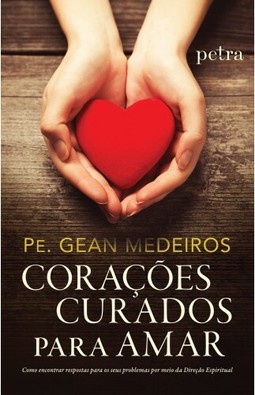 Corações curados para amar