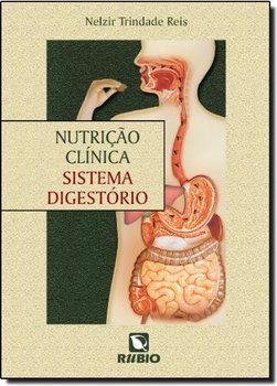 Nutrição Clínica: Sistema Digestório