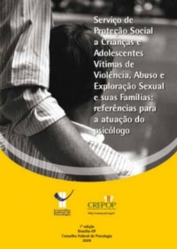 Serviço de Proteção Social a Crianças e Adolescentes Vítimas de Violência, Abuso e Exploração Sexual e suas Famílias