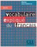 Vocabulaire Expliqué du Français: Niveau Intermédiaire