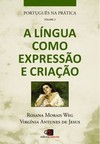 Português na prática - vol. 2 - a língua como expressão e criação