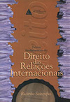 Textos fundamentais do direito das relações internacionais