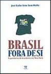 Brasil Fora de Si: Experiências de Brasileiros em Nova York