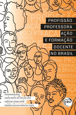 Profissão professora: ação e formação docente no Brasil