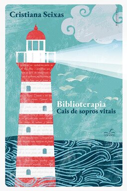 Biblioterapia: cais de sopros vitais