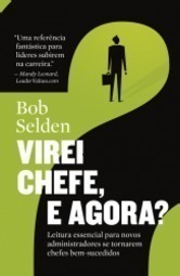 Virei Chefe, E Agora?