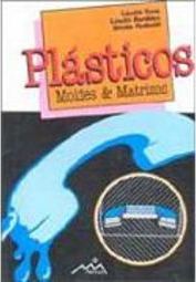 Plásticos: Moldes e Matrizes