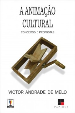 A animação cultural: conceitos e propostas