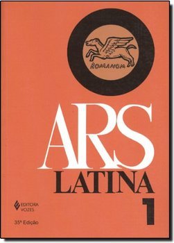 Ars Latina: Curso Prático de Língua Latina