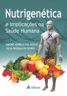 Nutrigenética e implicações na saúde humana