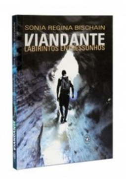 Viandante labirintos entressonhos