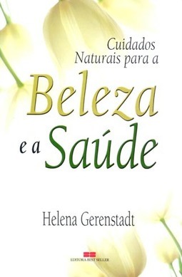 Cuidados Naturais para a Beleza e a Saúde