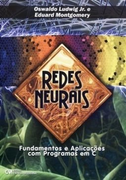 Redes Neurais: Fundamentos e Aplicações com Programas em C
