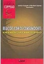 Relações com os Consumidores: Experiências Brasileiras