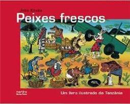 Peixes frescos: um livro ilustrado da Tanzânia
