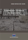 Fenômeno térmico do concreto: fundamentos e aplicações práticas