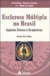 Esclerose Múltipla no Brasil: Aspectos Clínicos e Terapêuticos