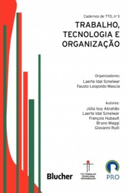 Trabalho, tecnologia e organização