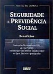 Seguridade e Previdência Social: Benefícios
