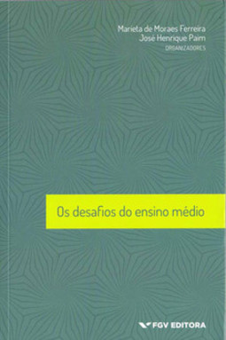 Os desafios do ensino médio