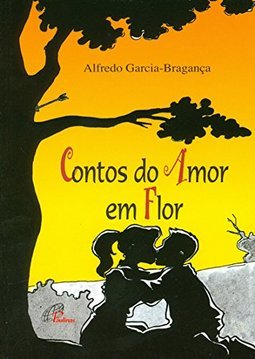 Contos do Amor em Flor
