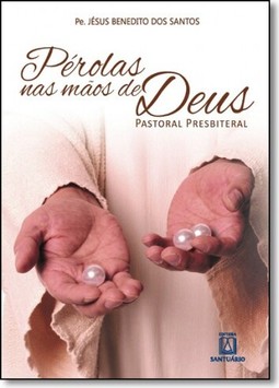 Pérolas nas mãos de Deus