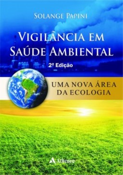 Vigilância em saúde ambiental: uma nova área da ecologia