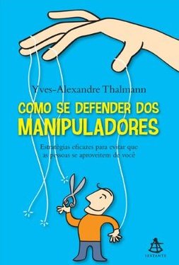 COMO SE DEFENDER DOS MANIPULADORES