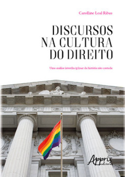 Discursos na cultura do direito: uma análise interdisciplinar da história não contada