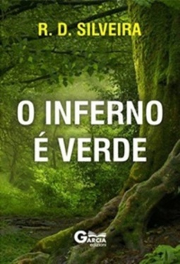 O inferno é verde