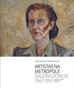 ARTISTAS NA METROPOLE: GALERIA DOMUS...