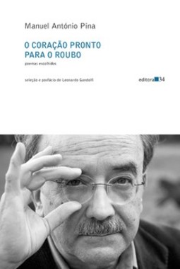O coração pronto para o roubo: poemas escolhidos