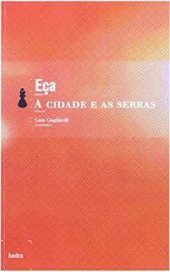 A Cidade e as Serras