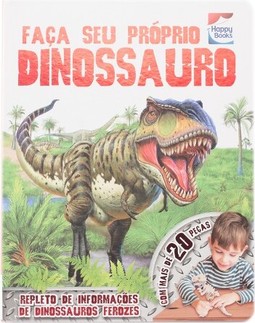 Faça e brinque: Faça seu próprio dinossauro