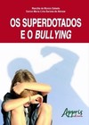Os superdotados e o bullying
