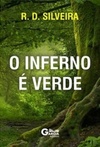 O inferno é verde