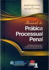 Manual Prática Processual Penal